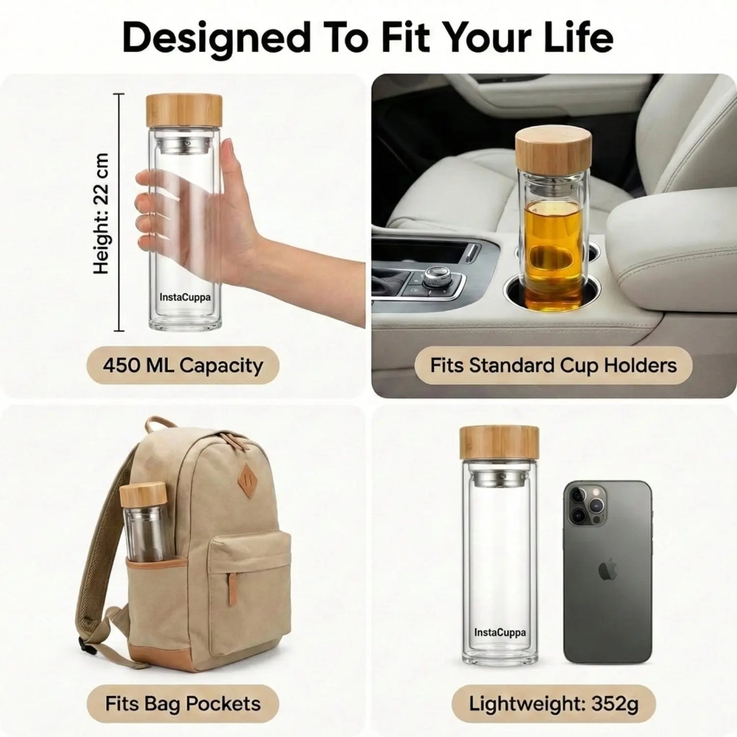 InstaCuppa glass tea infuser bottle designed to fit your life - 450 ML capacity, fits cup holders and bag pockets, lightweight 352g