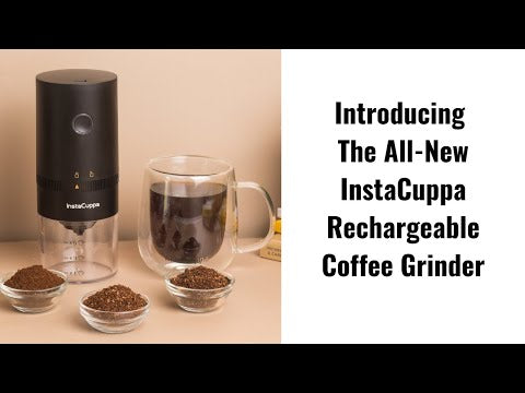 Introducing The All-New InstaCuppa Rechargeable Coffee Grinder