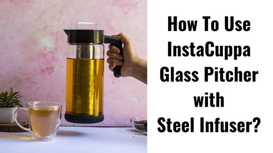 How-To-Use-InstaCuppa-Glass-Infuser-Pitcher InstaCuppa Store