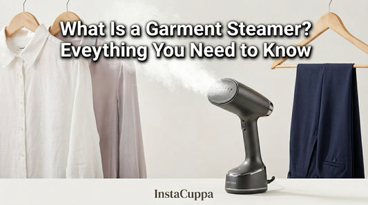 What Is a Garment Steamer? Everything You Need to Know - InstaCuppa garment steamer guide
