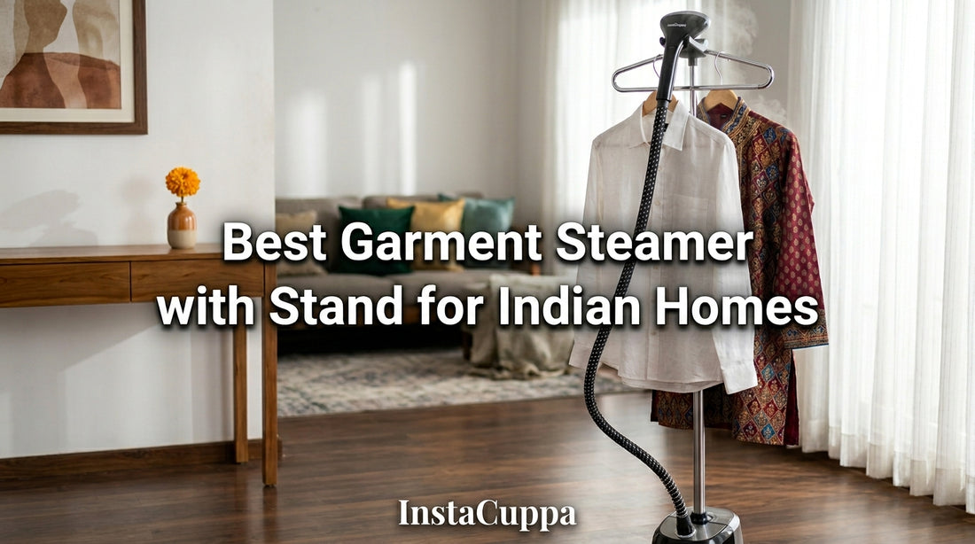 Best Garment Steamer with Stand for Indian Homes - InstaCuppa garment steamer guide