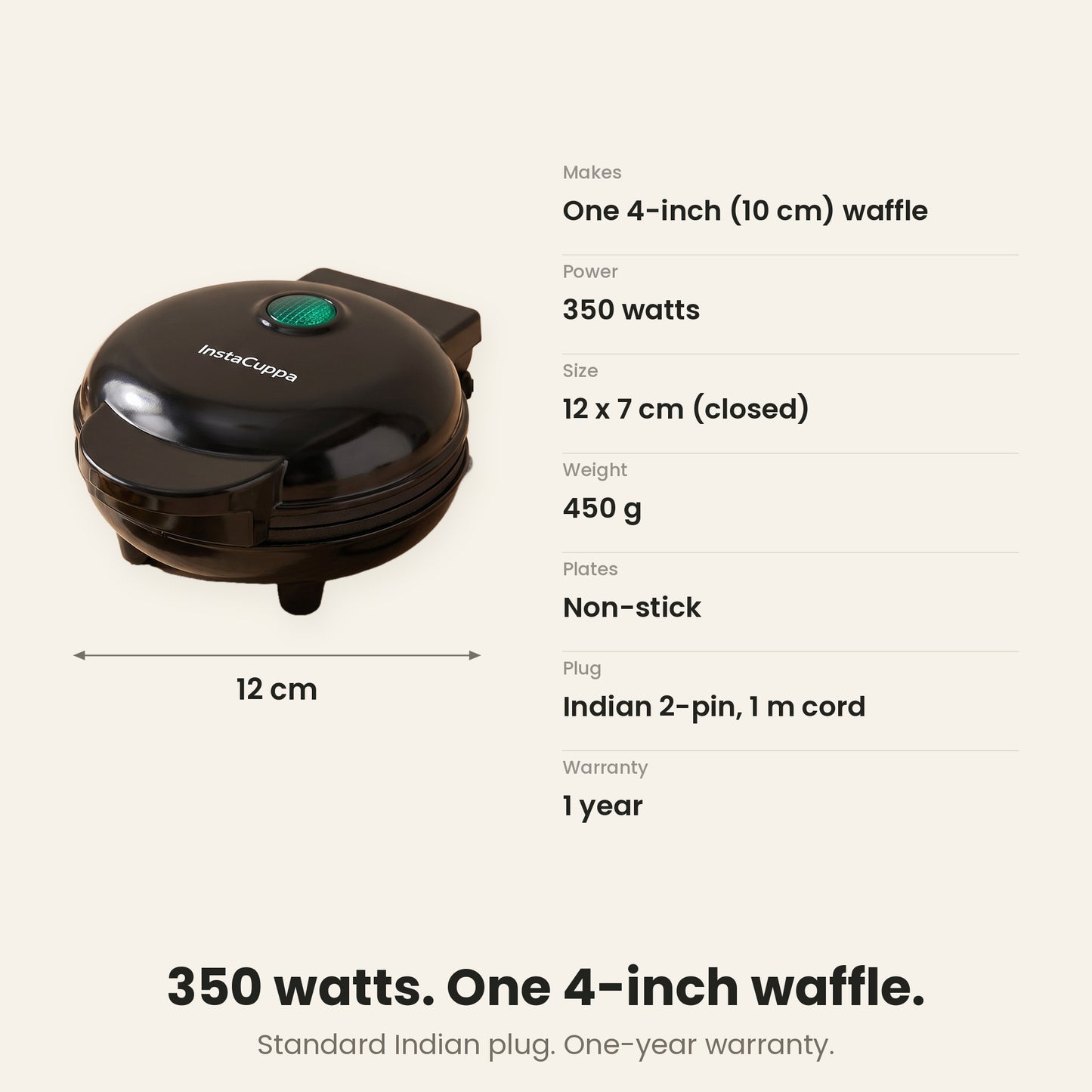 InstaCuppa Mini Waffle Maker - specs: 350 watts, 12 x 7 cm, 450 g, non-stick, Indian 2-pin plug, 1-year warranty