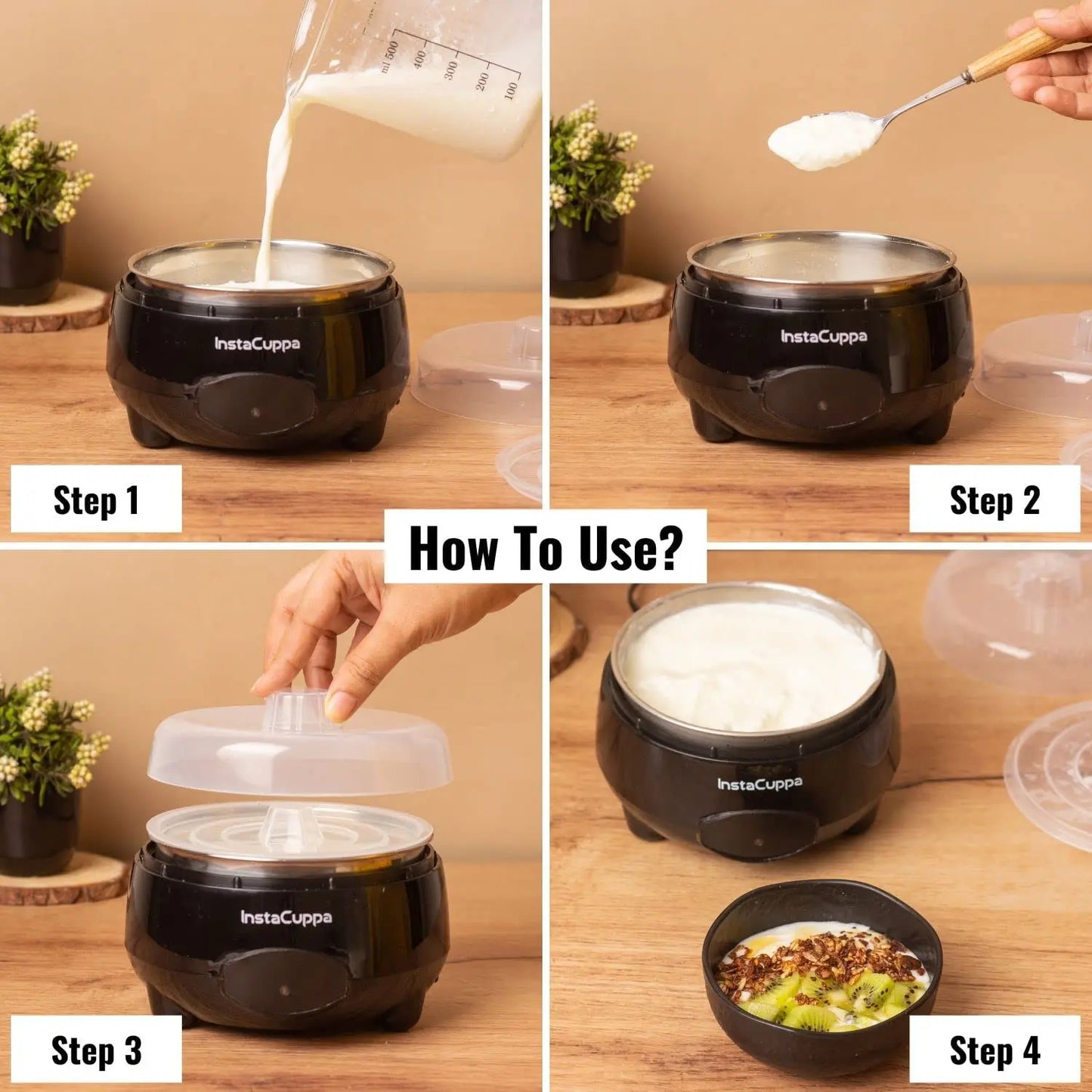 InstaCuppa Automatic Curd Maker Machine 4-step guide — pour milk, add starter, close lid, enjoy probiotic yogurt with fruits