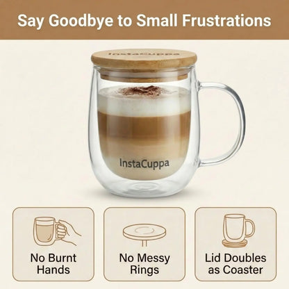 InstaCuppa Double Wall Glass Coffee Mug solves frustrations - no burnt hands, no rings, lid doubles as coaster