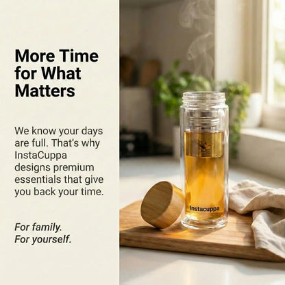 InstaCuppa glass tea infuser bottle - premium essentials that give you back your time for family and yourself