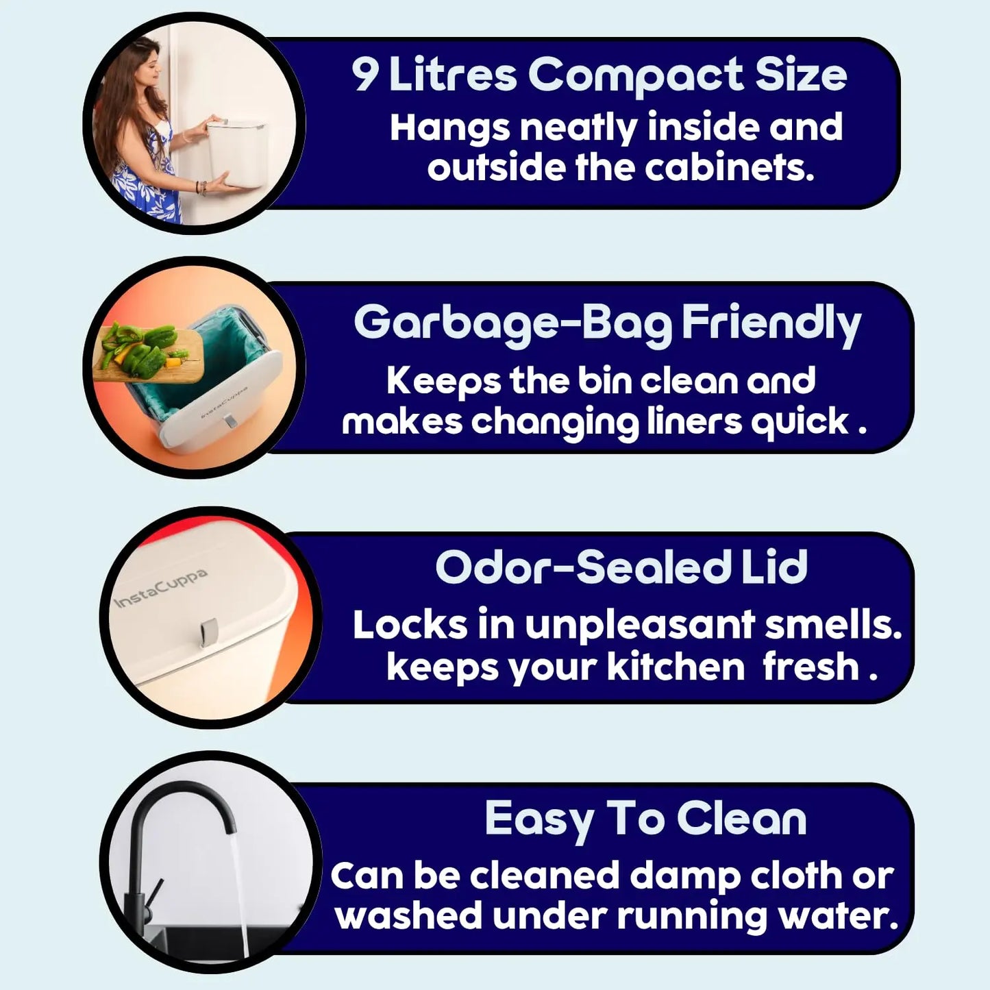 InstaCuppa Hanging Dustbin Features - 9 Litres Compact Size, Garbage Bag Friendly, Odor-Sealed Lid, Easy to Clean Under Running Water