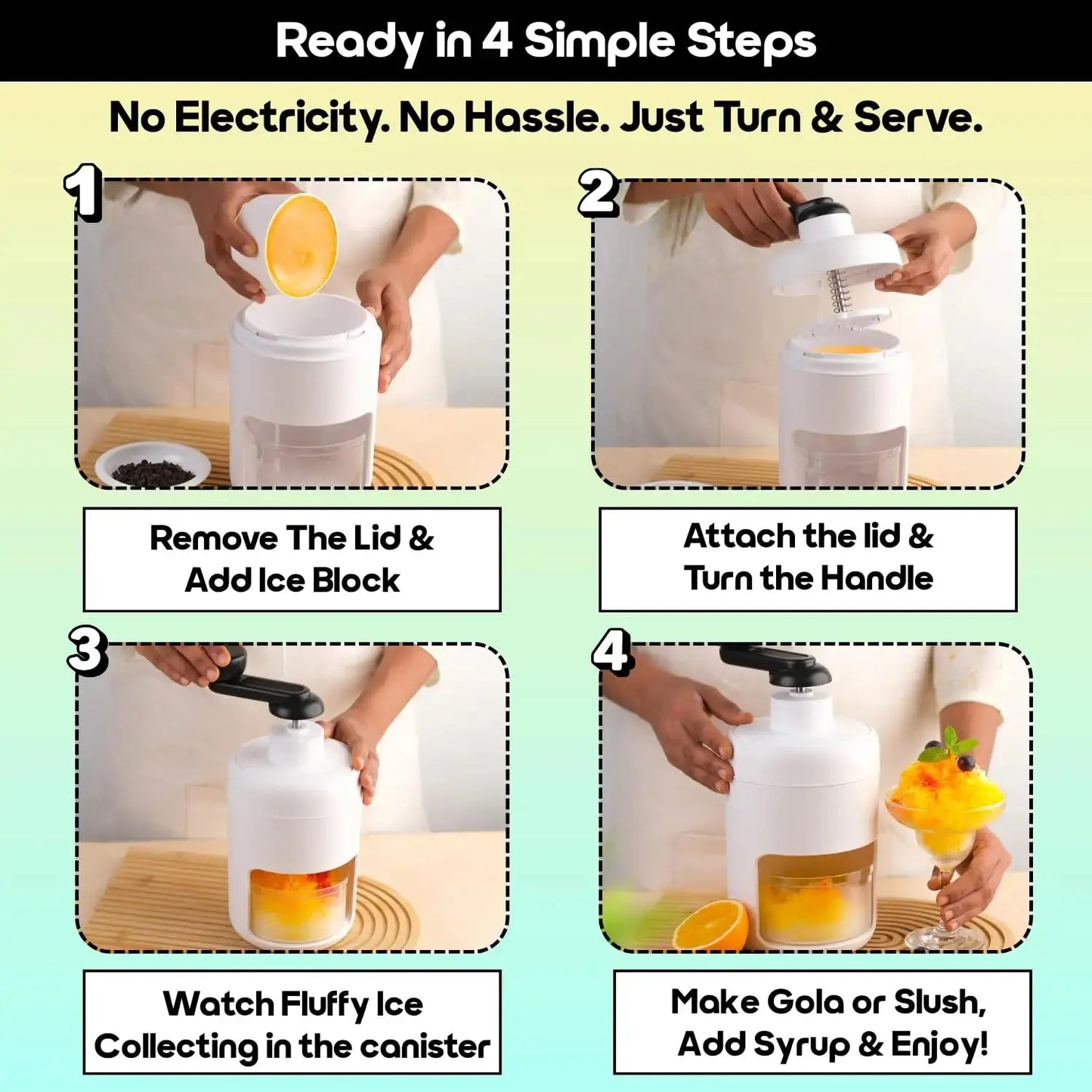 InstaCuppa Manual Ice Shaver 4 simple steps - remove lid add ice turn handle serve fresh gola