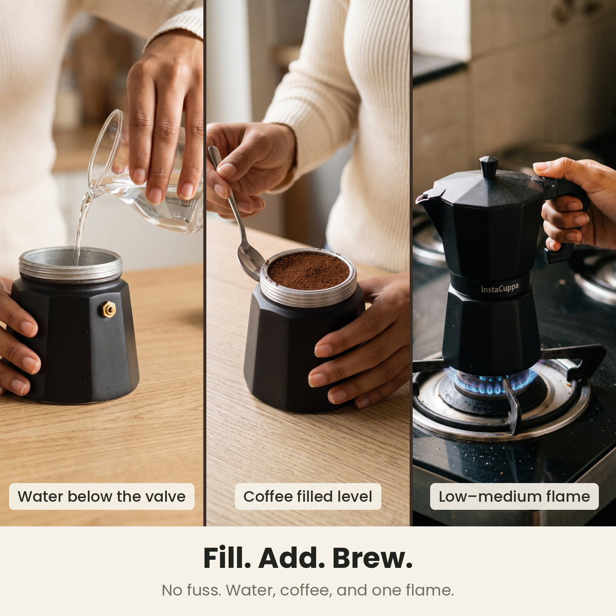 InstaCuppa Aluminium Moka Pot 300 ml - Black - fill, add, brew: water below the valve, coffee filled level, a low-medium flame