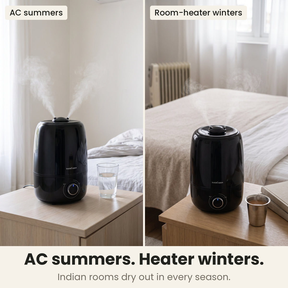 Cool mist humidifier for AC room and room-heater winters: InstaCuppa humidifier misting on a bedside table in an AC bedroom and a heated bedroom
