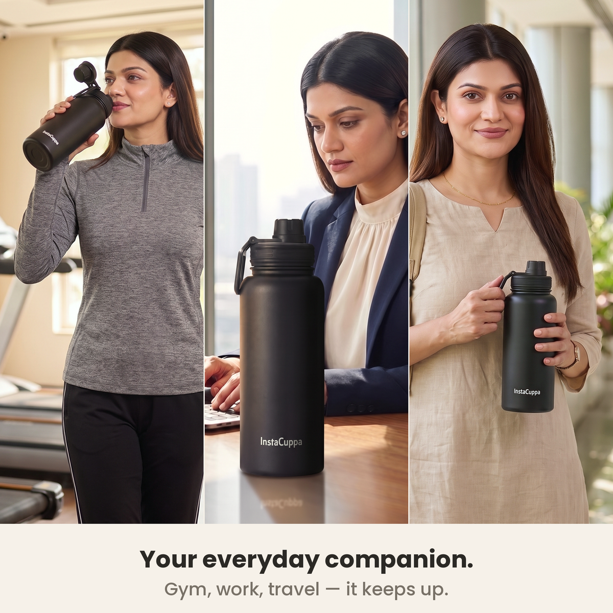InstaCuppa Insulated Water Bottle 1L (1000 ml) - Black - everyday companion: drinking from the spout at the gym, bottle on her office desk at work, held by its loop on the way out, caption: gym, work, travel, it keeps up