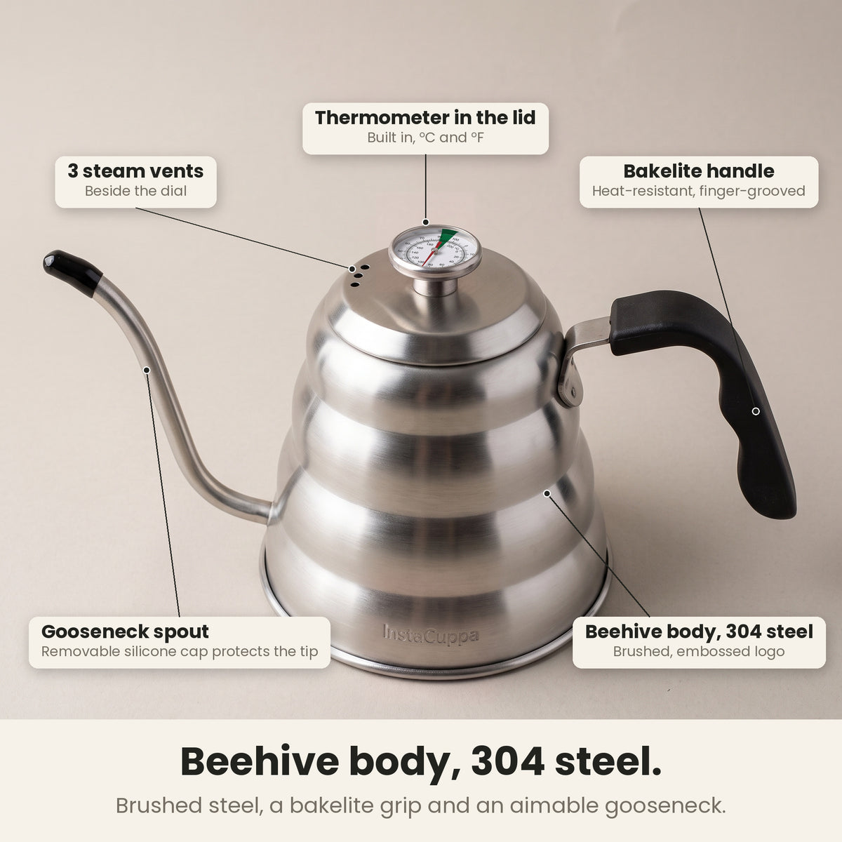 InstaCuppa gooseneck kettle — beehive body in brushed 304 steel, bakelite handle, three steam vents and a removable silicone spout cap