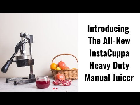 Introducing The All-New InstaCuppa Heavy Duty Manual Juicer