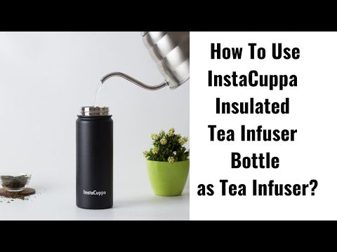 InstaCuppa Stainless Steel Thermos Green Tea Infuser Bottle with Clever 2 in 1 Infusion Unit,